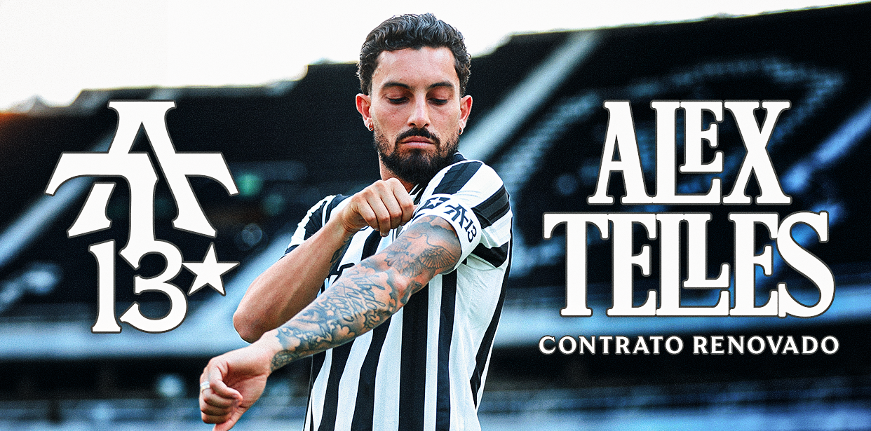 Botafogo anuncia renovação com Alex Telles até o fim de 2028: "O ídolo fica"